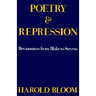 Poetry and Repression: Revisionism from Blake to Stevens