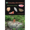 Everyday Life Matters: Maya Farmers at Chan