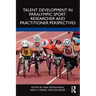 Talent Development in Paralympic Sport