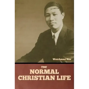 The Normal Christian Life