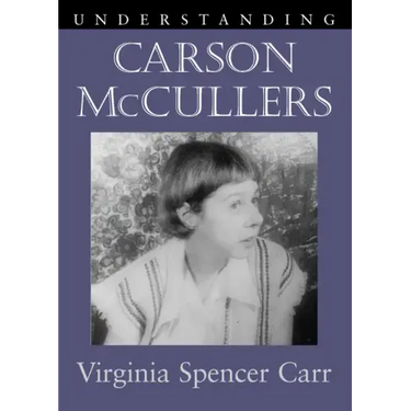 Understanding Carson McCullers