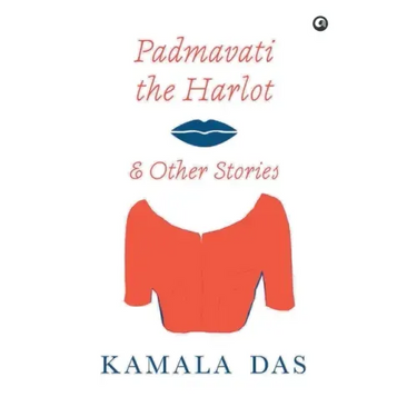 Padmavati the Harlot & Other Stories