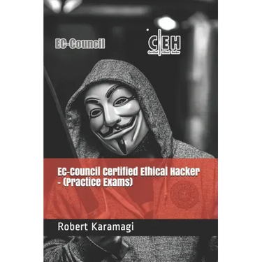 EC-Council Certified Ethical Hacker - (Practice Exams)