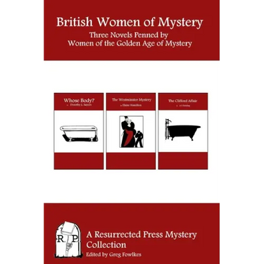 British Women of Mystery: Three Novels Penned by Women of the Golden Age of Mysteries