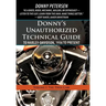 Donny's Unauthorized Technical Guide to Harley-Davidson, 1936 to Present: Volume I: The Twin Cam