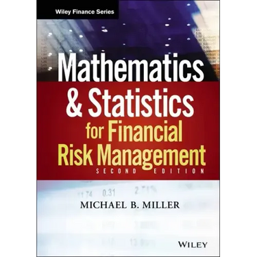 Mathematics and Statistics for Financial Risk Management