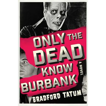 Only the Dead Know Burbank