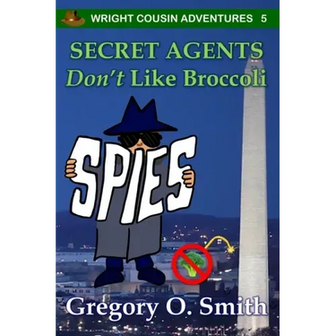 Secret Agents Don't Like Broccoli