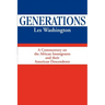 Generations: A Commentary on the History of the African Immigrants and Their American Descendents