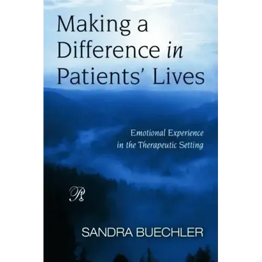 Making a Difference in Patients' Lives: Emotional Experience in the Therapeutic Setting