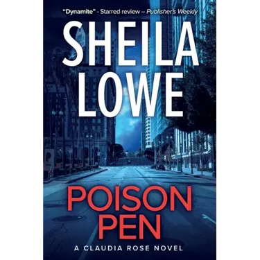 Poison Pen: A Claudia Rose Novel