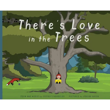 There's Love in the Trees