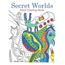 Secret Worlds: Adult Coloring Book: Unique Art to Color for Relaxation
