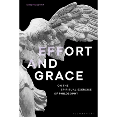 Effort and Grace: On the Spiritual Exercise of Philosophy