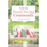 100 Porch Swing Crosswords