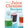 Juice Cleanse Recipes: Juicing Detox Plans to Revitalize Health and Energy
