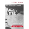 Call to Home: African-Americans Reclaim the Rural South