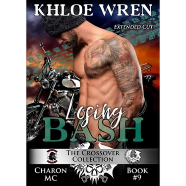 Losing Bash: MC Contemporary Romance