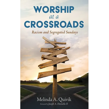 Worship at a Crossroads: Racism and Segregated Sundays