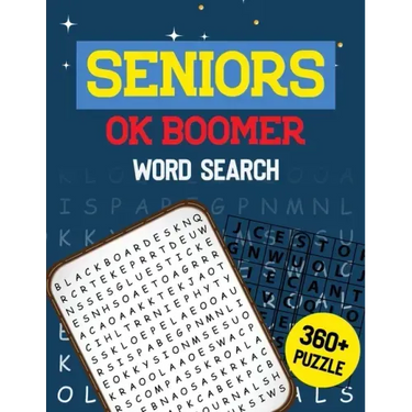 Seniors OK Boomer Word Search: 360+ Seniors Word Search Puzzle Book for Brain Exercise Game, Cleverly Hidden Word Searches Jumbo Print Puzzle Books,