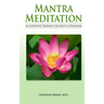 Mantra Meditation: An Alternative Treatment for Anxiety and Depression