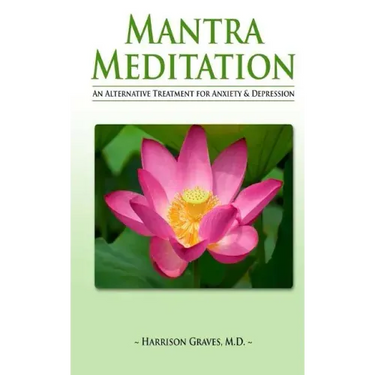 Mantra Meditation: An Alternative Treatment for Anxiety and Depression