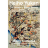 Heiho Yukan: The Paragon of Military Strategy
