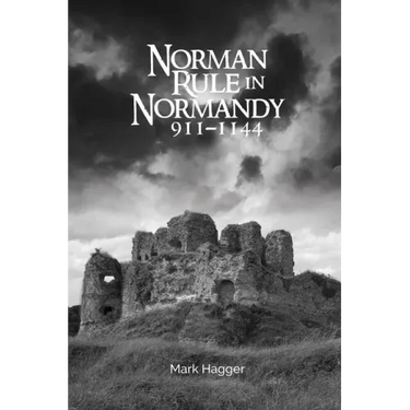 Norman Rule in Normandy, 911-1144