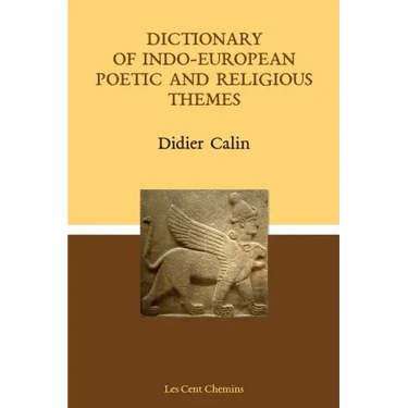 Dictionary of Indo-European poetic and religious themes