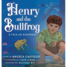 Henry and the Bullfrog: A Tale of Kindness