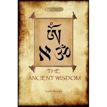 The Ancient Wisdom