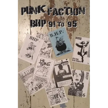 Punk Faction, BHP '91 to '95