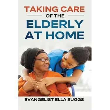Taking Care of the Elderly at Home