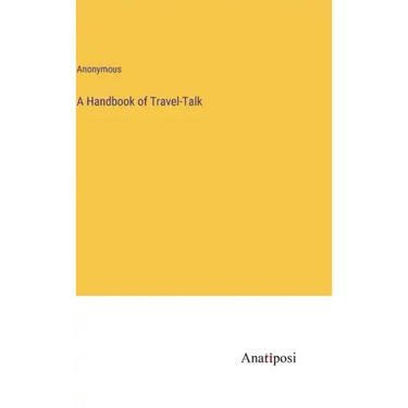 A Handbook of Travel-Talk