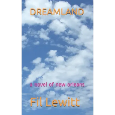Dreamland: a novel of new orleans