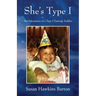 She's Type I: The Adventures of a Type I Diabetic Toddler