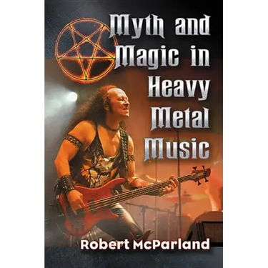 Myth and Magic in Heavy Metal Music