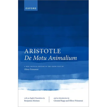 Aristotle, de Motu Animalium: Text and Translation