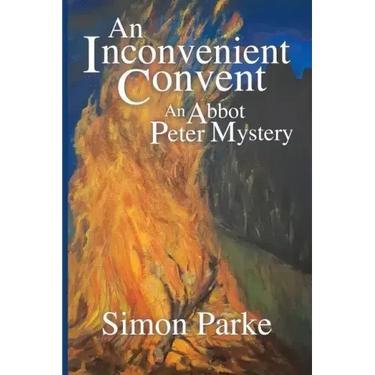 An Inconvenient Convent: An Abbot Peter Mystery