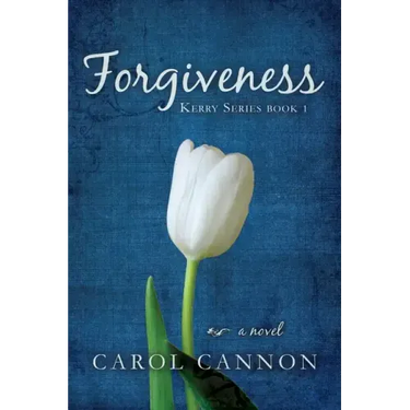 Forgiveness: Kerry Series Book One