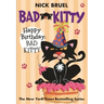 Happy Birthday, Bad Kitty (Paperback Black-And-White Edition)