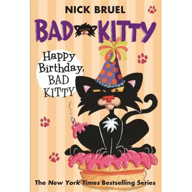 Happy Birthday, Bad Kitty (Paperback Black-And-White Edition)