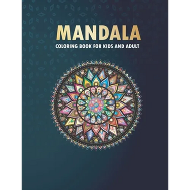 mandala coloring book for kids and adult: 40 Magical Mandalas, Easy, and Relaxing Mandalas