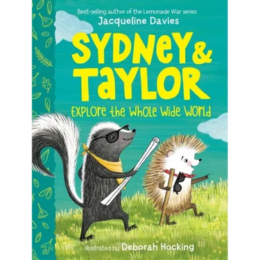 Sydney and Taylor Explore the Whole Wide World