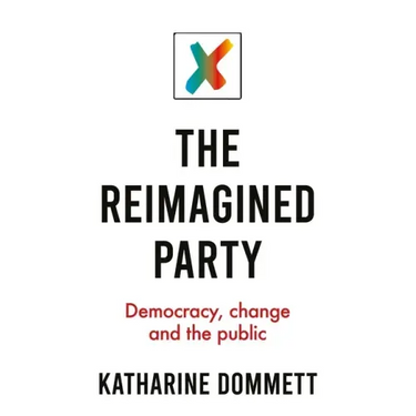 The Reimagined Party: Democracy, Change and the Public