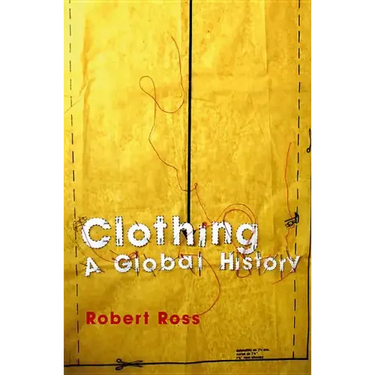 Clothing: A Global History