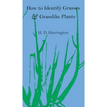 How to Identify Grasses and Grasslike Plants: Sedges and Rushes