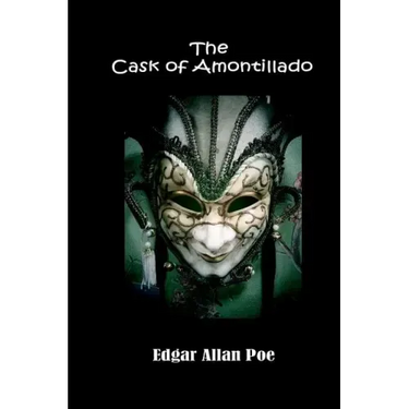 The Cask of Amontillado