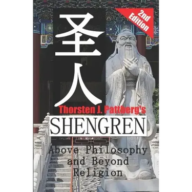 Shengren: Above Philosophy and Beyond Religion