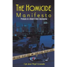 The Homicide Manifesto